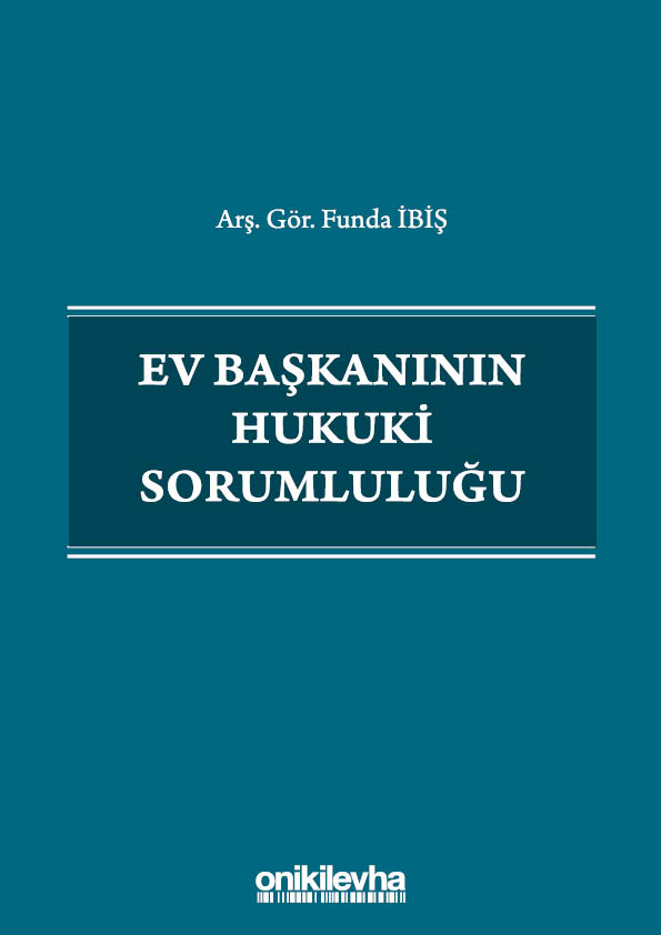 Ev Başkanının Hukuki Sorumluluğu On İki Levha Yayıncılık A.Ş.
